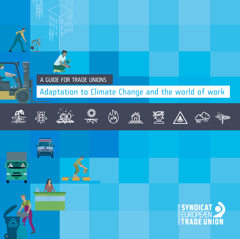 Adaptation to Climate Change and the world of work - A Guide for Trade Unions (EN)